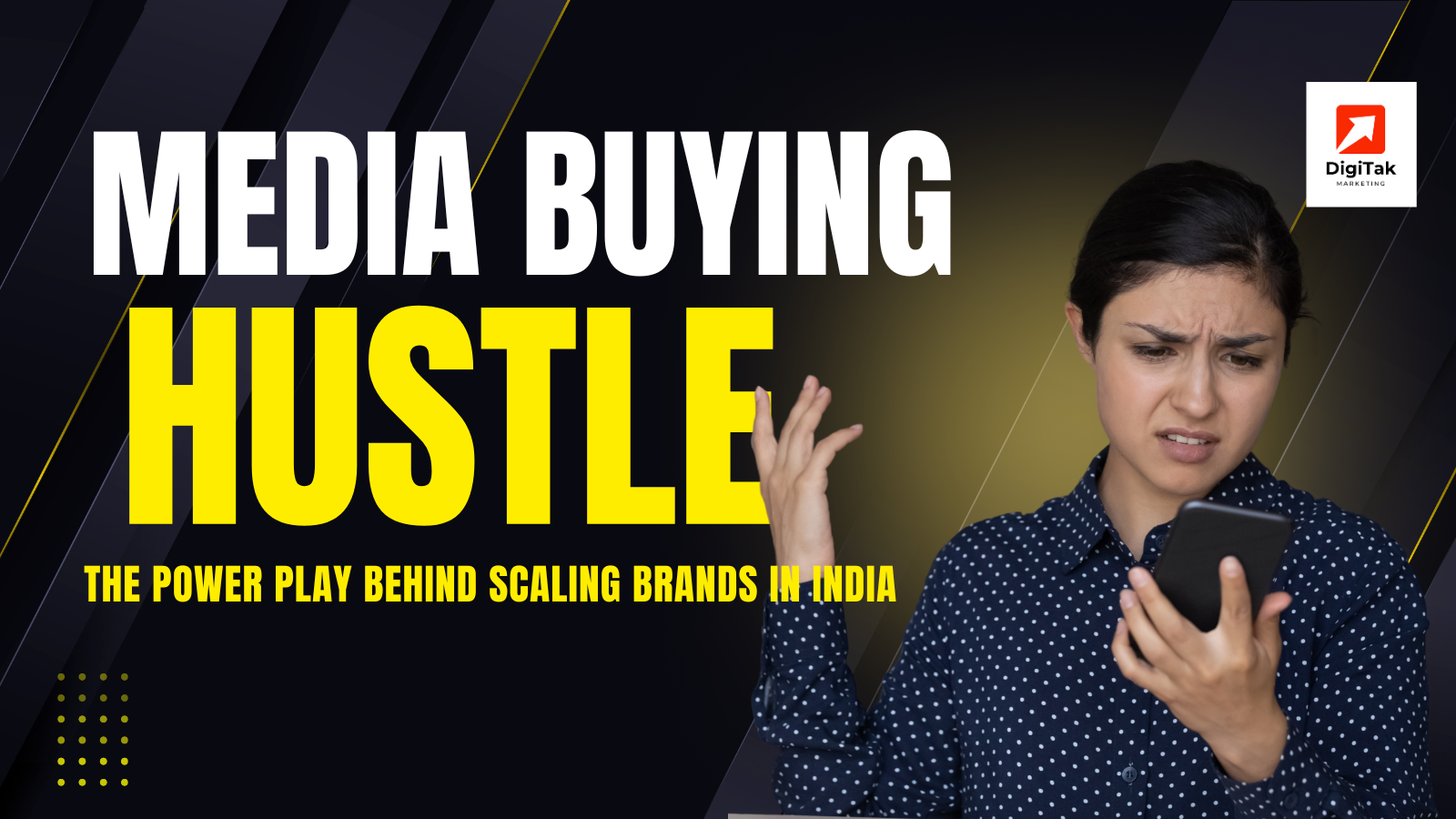 Media Buying Hustle: The Power Play Behind Scaling Brands in India